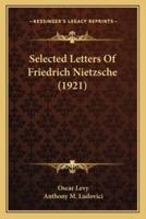 Selected Letters Of Friedrich Nietzsche (1921)