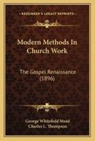 Modern Methods In Church Work