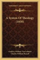 A System Of Theology (1850)