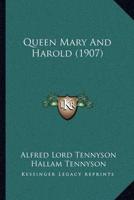 Queen Mary And Harold (1907)