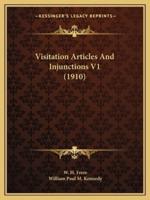 Visitation Articles And Injunctions V1 (1910)
