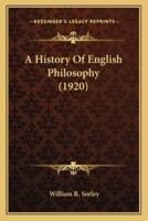 A History Of English Philosophy (1920)