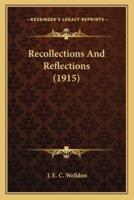 Recollections And Reflections (1915)