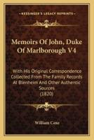 Memoirs Of John, Duke Of Marlborough V4