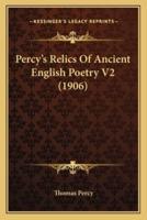 Percy's Relics of Ancient English Poetry V2 (1906)