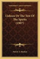 Lisheen Or The Test Of The Spirits (1907)