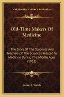 Old-Time Makers Of Medicine