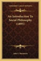 An Introduction To Social Philosophy (1895)