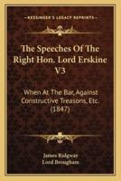 The Speeches Of The Right Hon. Lord Erskine V3