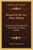 Memoir Of The Ven. Oliver Plunket