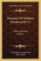 Memoirs Of William Wordsworth V1