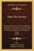 Plato The Teacher
