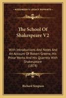 The School Of Shakespeare V2