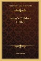 Ismay's Children (1887)