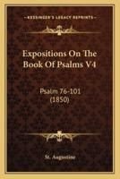 Expositions On The Book Of Psalms V4
