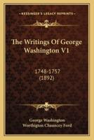 The Writings Of George Washington V1