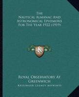 The Nautical Almanac And Astronomical Ephemeris For The Year 1922 (1919)