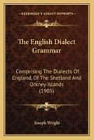The English Dialect Grammar