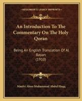 An Introduction To The Commentary On The Holy Qoran