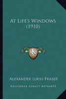 At Life's Windows (1910)