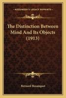 The Distinction Between Mind And Its Objects (1913)
