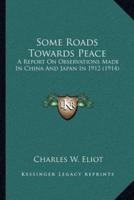 Some Roads Towards Peace