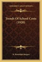 Trends Of School Costs (1920)