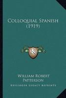 Colloquial Spanish (1919)