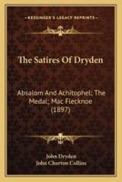 The Satires Of Dryden