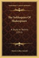 The Soliloquies Of Shakespeare