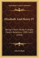 Elizabeth And Henry IV