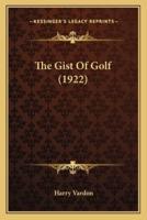 The Gist Of Golf (1922)