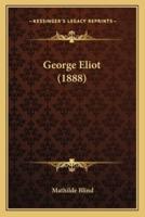 George Eliot (1888)