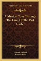 A Musical Tour Through The Land Of The Past (1922)