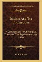 Instinct And The Unconscious