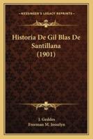 Historia De Gil Blas De Santillana (1901)