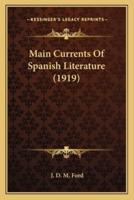 Main Currents Of Spanish Literature (1919)