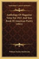 Anthology Of Magazine Verse For 1921 And Year Book Of American Poetry (1921)