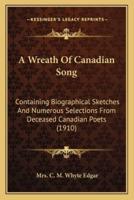 A Wreath Of Canadian Song
