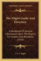 The Nilgiri Guide And Directory