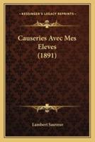 Causeries Avec Mes Eleves (1891)