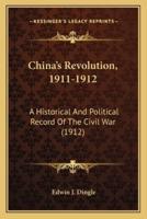 China's Revolution, 1911-1912