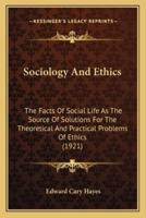 Sociology And Ethics