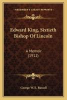 Edward King, Sixtieth Bishop Of Lincoln