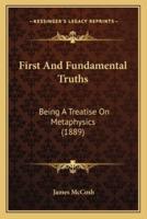 First And Fundamental Truths