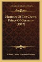 Memoirs of the Crown Prince of Germany (1922)