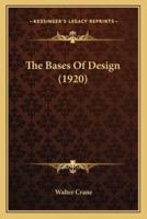 The Bases Of Design (1920)