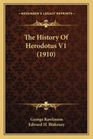 The History Of Herodotus V1 (1910)