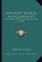 University Musical Encyclopedia V2