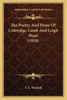 The Poetry And Prose Of Coleridge, Lamb And Leigh Hunt (1920)